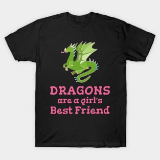 Dragons are a Girl's Best Friend T-Shirt